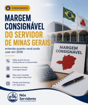 Margem consignável do servidor de Minas Gerais: entenda quanto você pode usar em 2026