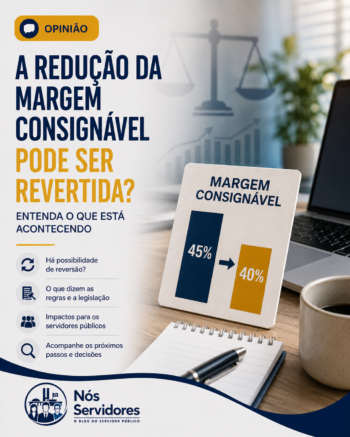 A redução da margem consignável pode ser revertida? Entenda o que está acontecendo