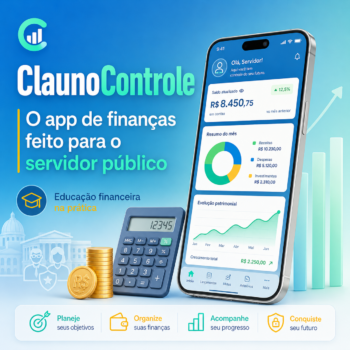 ClauNoControle já está disponível: conheça o sistema financeiro criado também para a realidade do servidor público